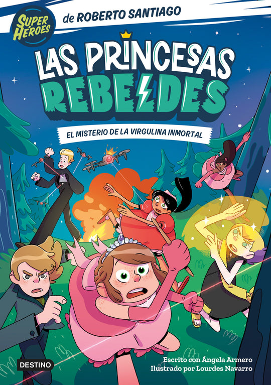 Las Princesas Rebeldes 1. El misterio de la virgul -  Ángela Armero Roberto Santiago