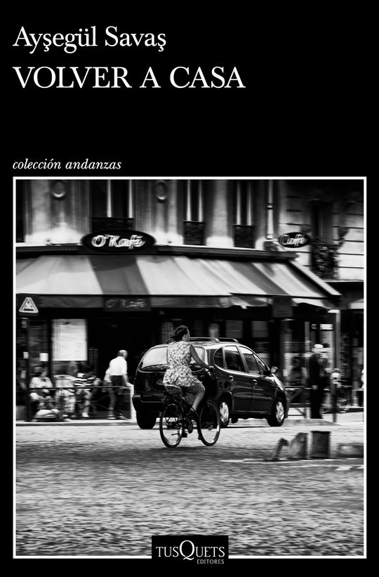 Volver a casa                                      -  Aysegül Savas