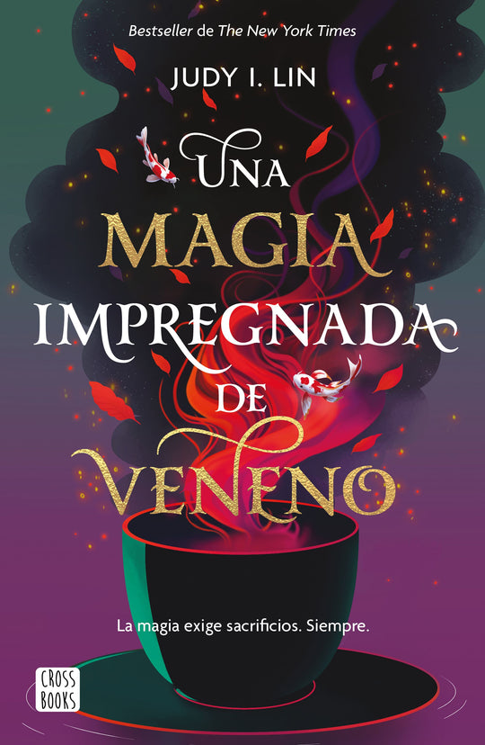 Una magia impregnada de veneno                     -  Judy I. Lin