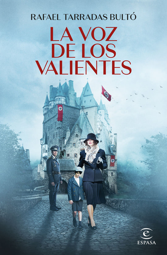La voz de los valientes                            -  Rafael Tarradas Bultó