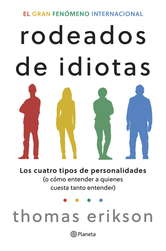 Rodeados de idiotas                                -  Thomas Erikson