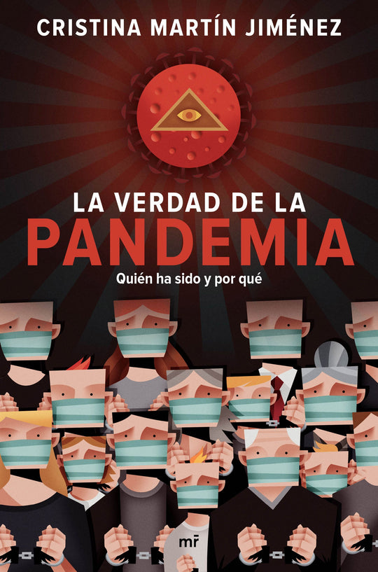 La verdad de la pandemia                           -  Cristina Martín Jiménez