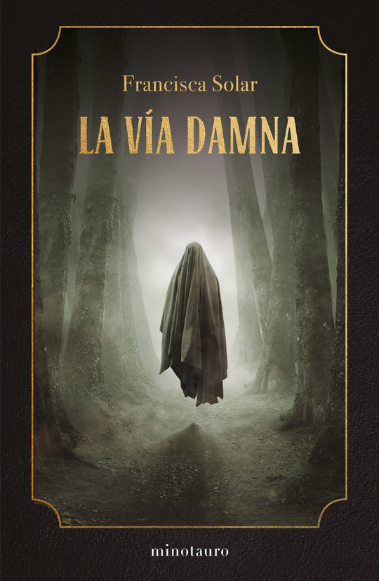 La vía Damna                                       -  Francisca Solar