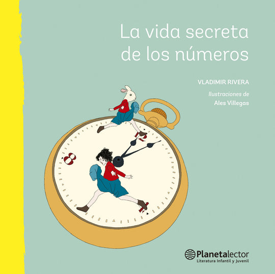 La vida secreta de los números                     -  Vladimir Rivera