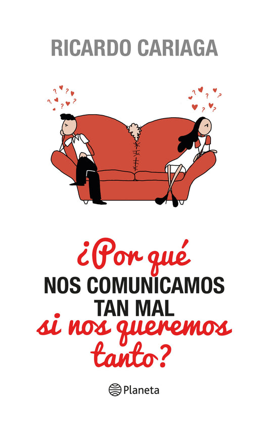¿Por qué nos comunicamos tan mal si nos queremos t -  Ricardo Cariaga