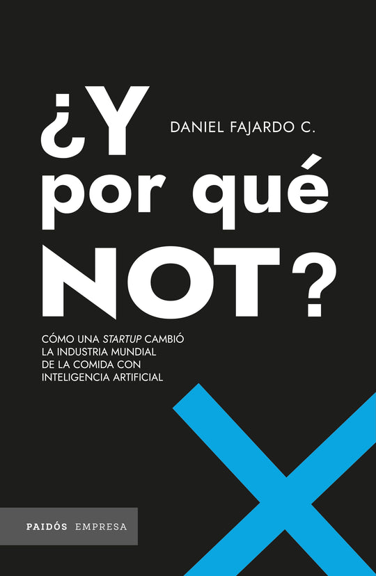 ¿Y por qué not?                                    -  Daniel Fajardo