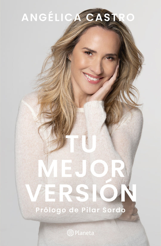 Tu mejor versión                                   -  Angélica Castro