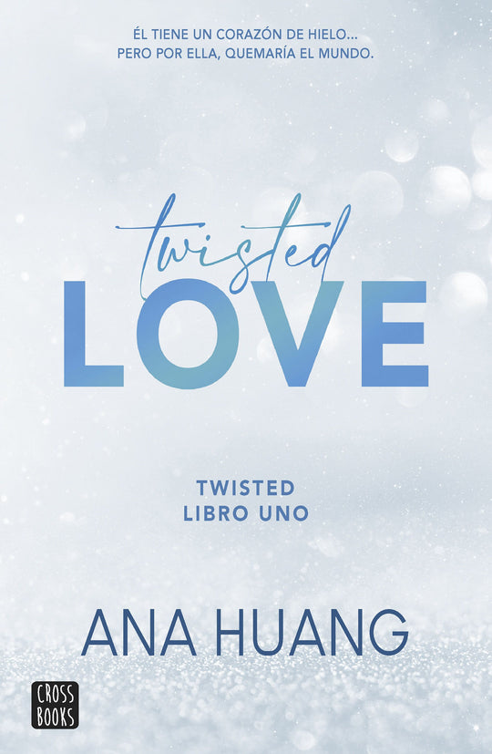 Twisted 1. Twisted love                            -  Ana Huang