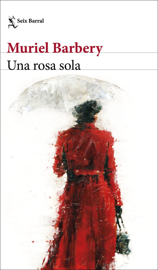 Una rosa sola                                      -  Muriel Barbery