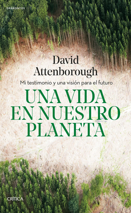 Una vida en nuestro planeta                        -  David Attenborough