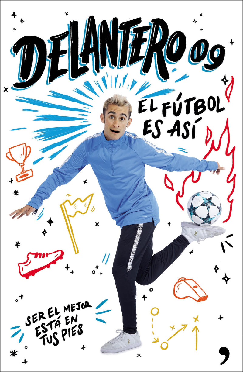 El fútbol es así                                   -  Delantero09