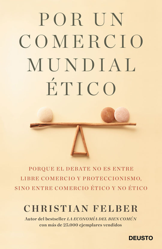 Por un comercio mundial ético                      -  Christian Felber