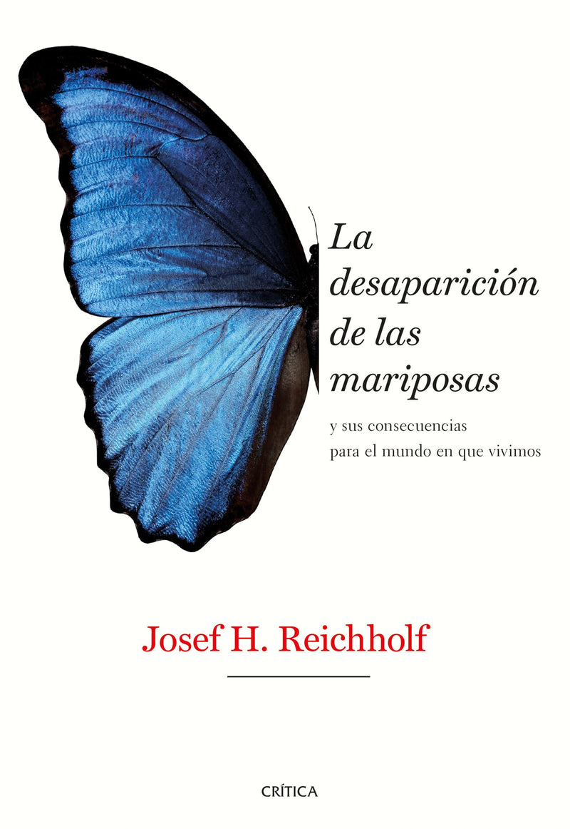 La desaparición de las mariposas                   -  Josef H. Reichholf