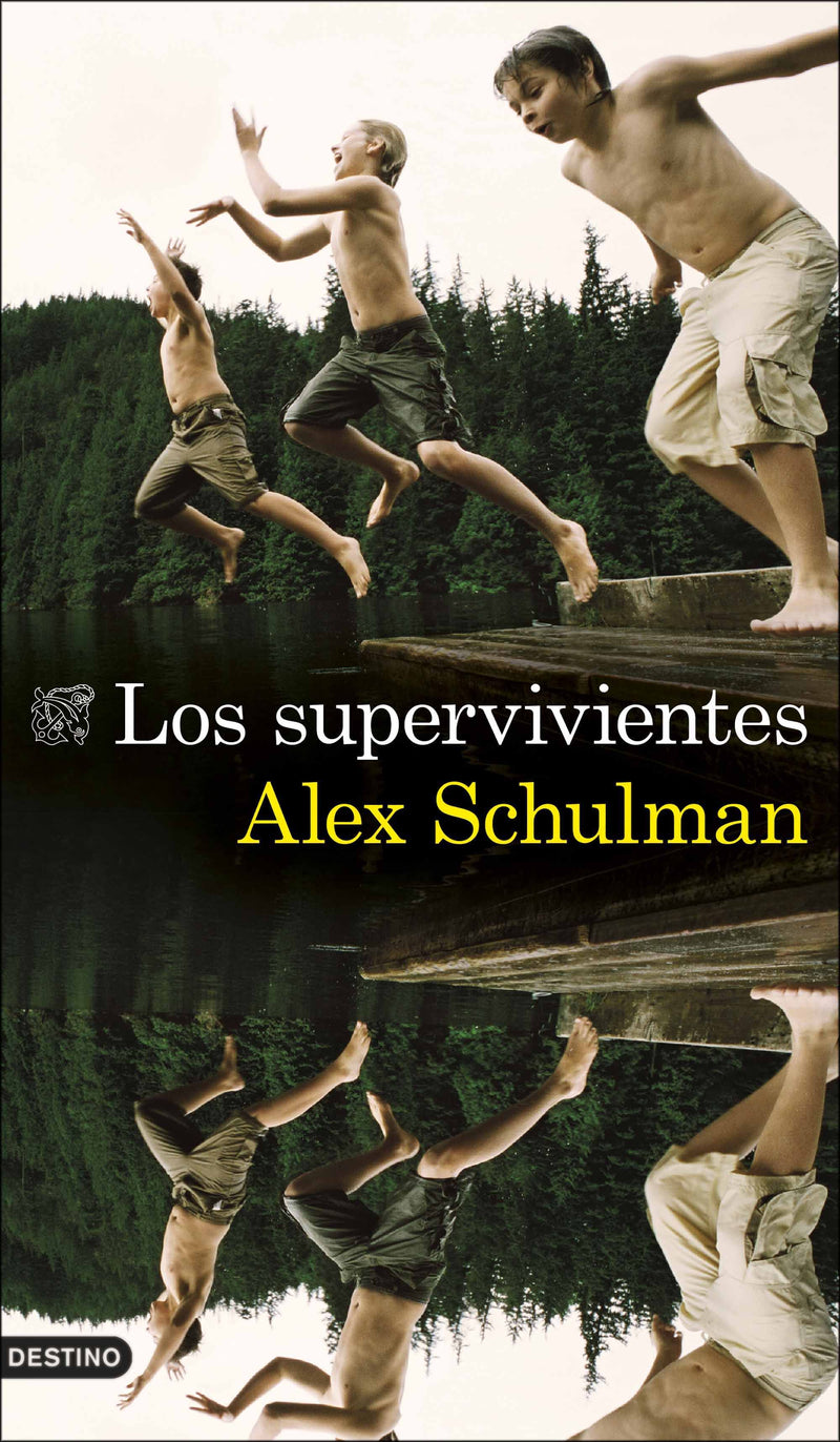 Los supervivientes                                 -  Alex Schulman