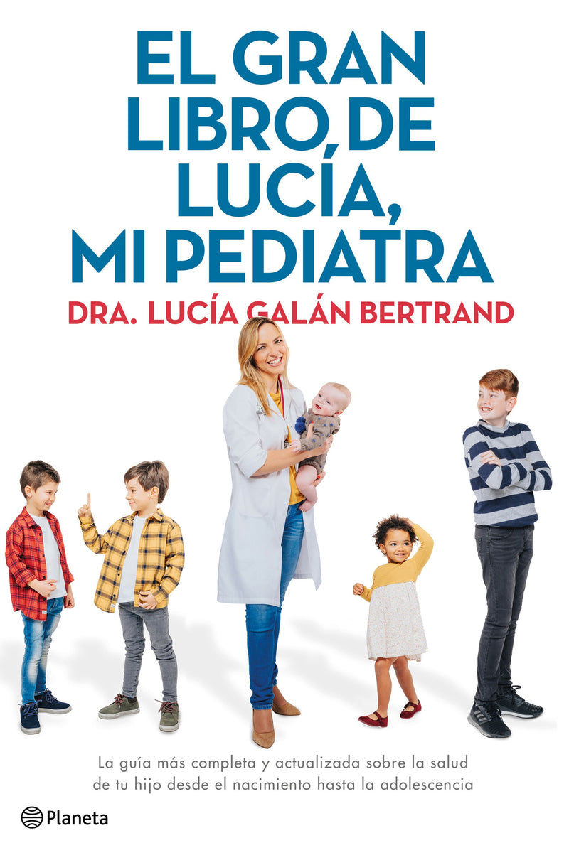 El gran libro de Lucía# mi pediatra                -  Lucía Galán Bertrand