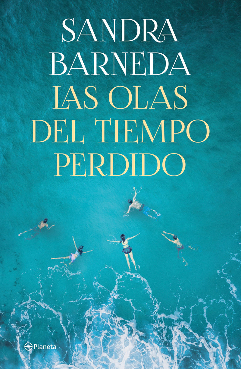 Las olas del tiempo perdido                        -  Sandra Barneda