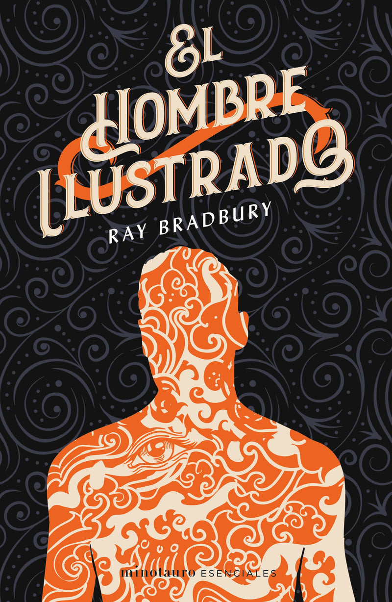 El hombre ilustrado                                -  Ray Bradbury