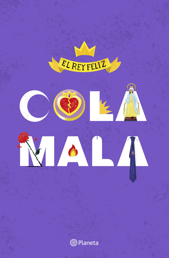 Cola mala                                          -  El rey feliz