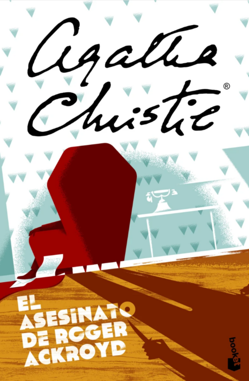 El asesinato de Roger Ackroyd                      -  Agatha Christie