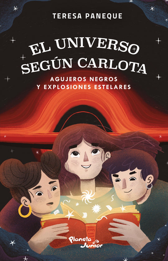 El universo según Carlota - Agujeros negros y expl -  Teresa Paneque