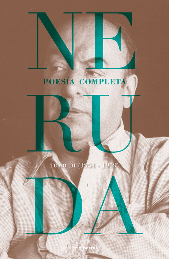 Poesía completa. Tomo 3 (1954-1959)                -  Pablo Neruda
