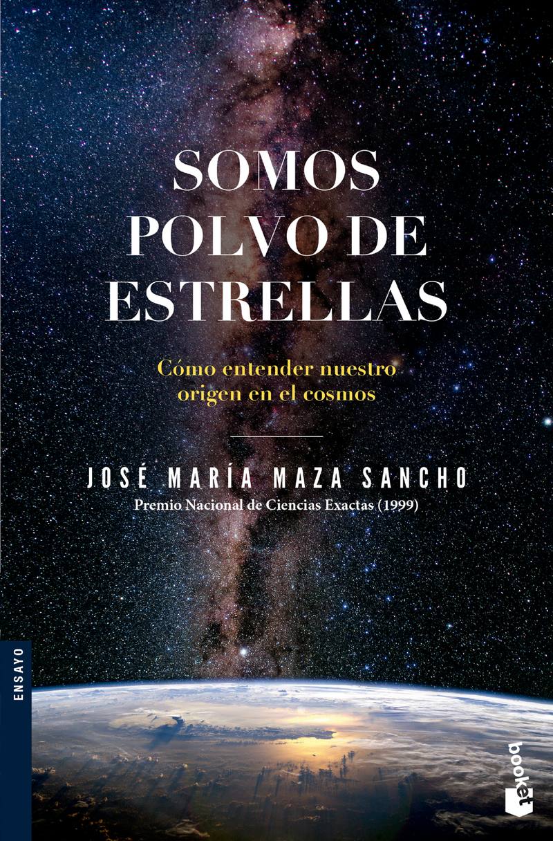 Somos polvo de estrellas                           -  José Maza