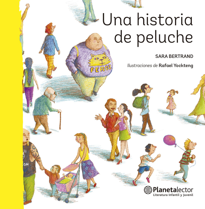 Una historia de peluche                            -  Sara Bertrand Rafael Yockteng