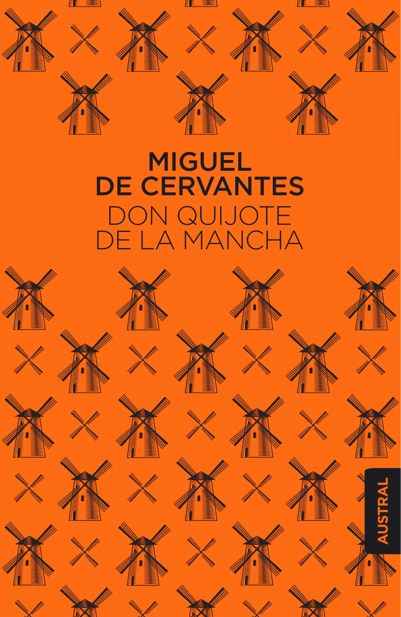 Don Quijote de la Mancha                           -  Miguel de Cervantes