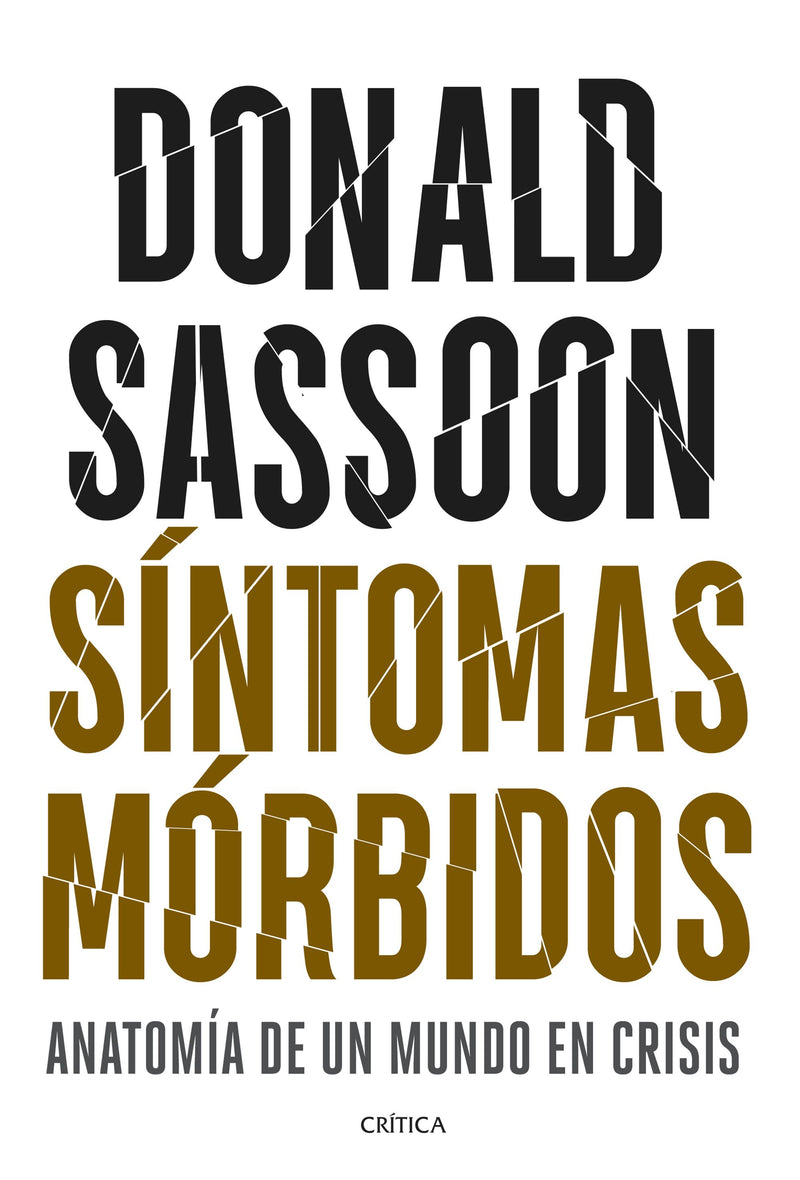 Síntomas mórbidos                                  -  Donald Sassoon