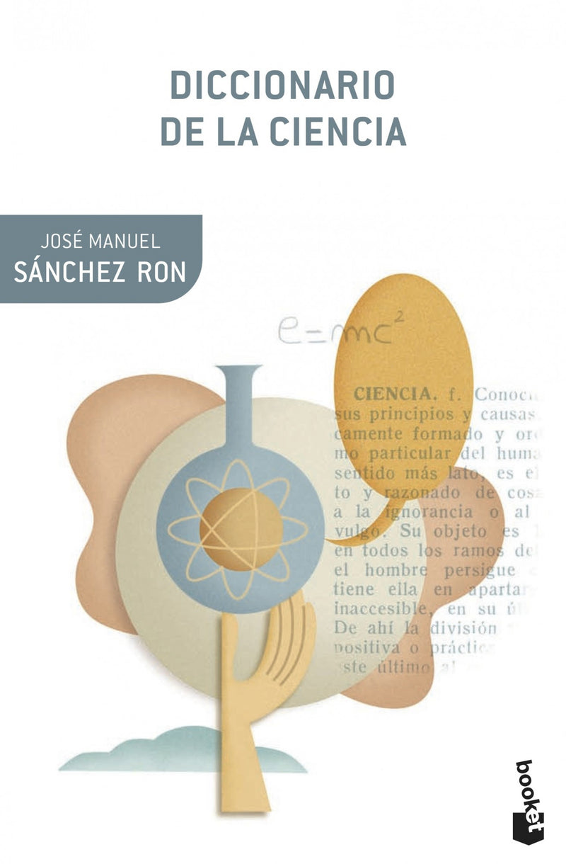 Diccionario de la ciencia                          -  José Manuel Sánchez Ron