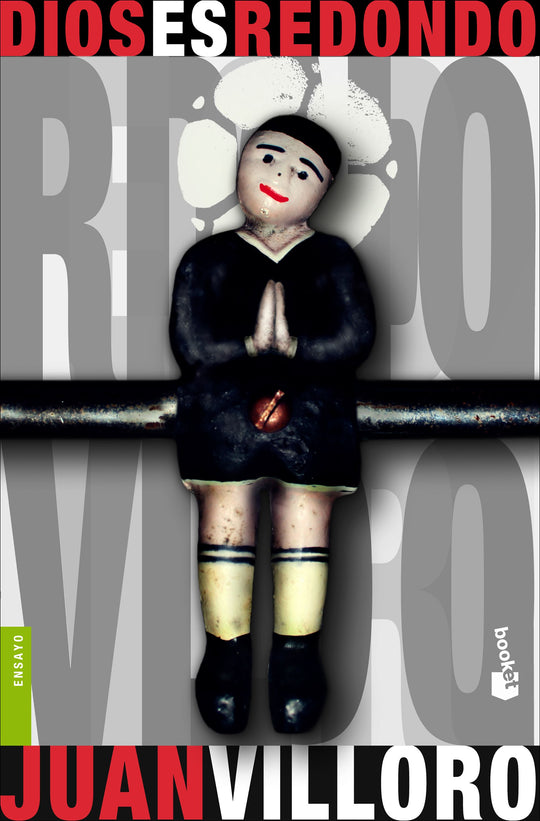 Dios es redondo                                    -  Juan Villoro