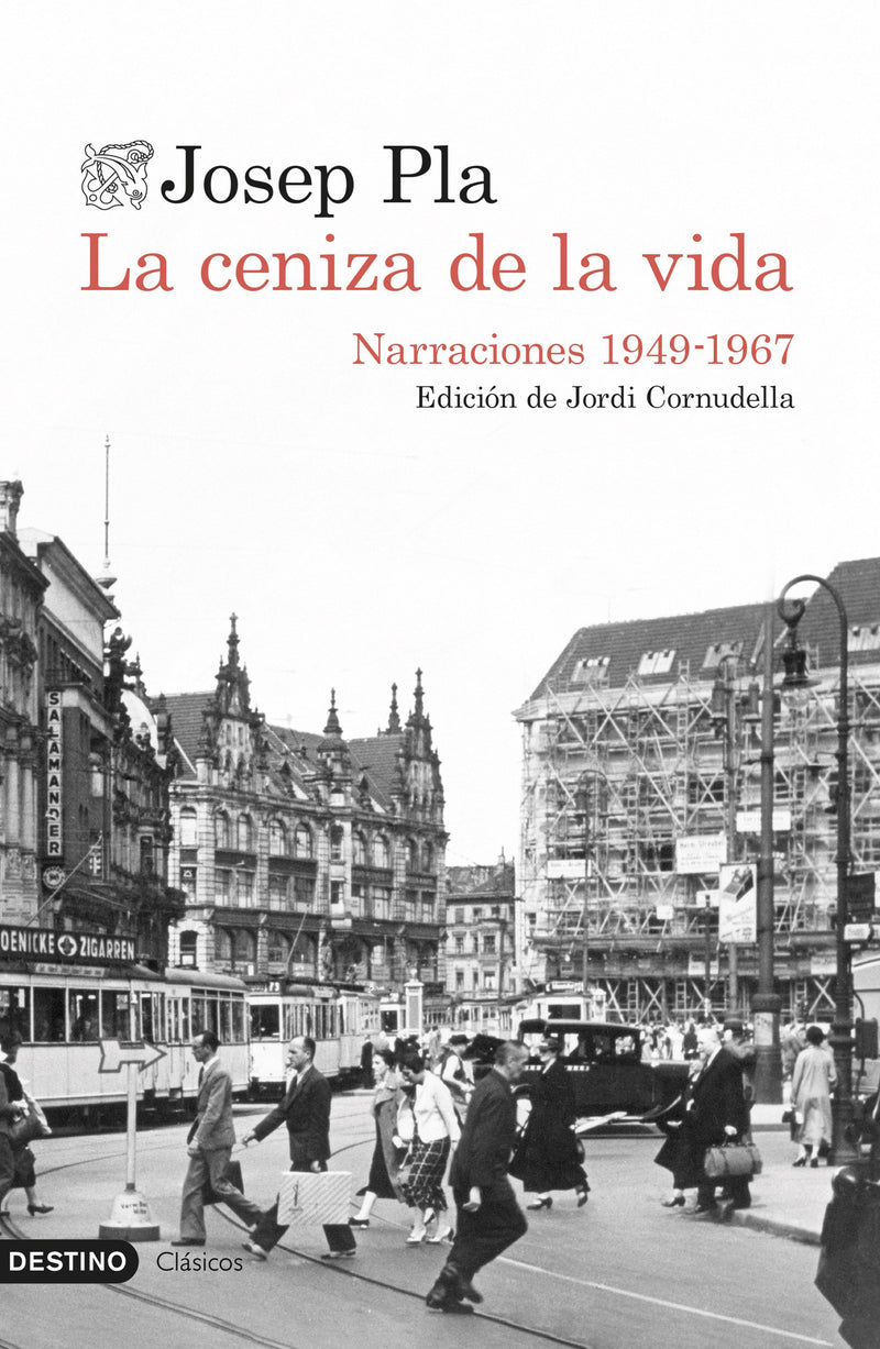 La ceniza de la vida                               -  Josep Pla