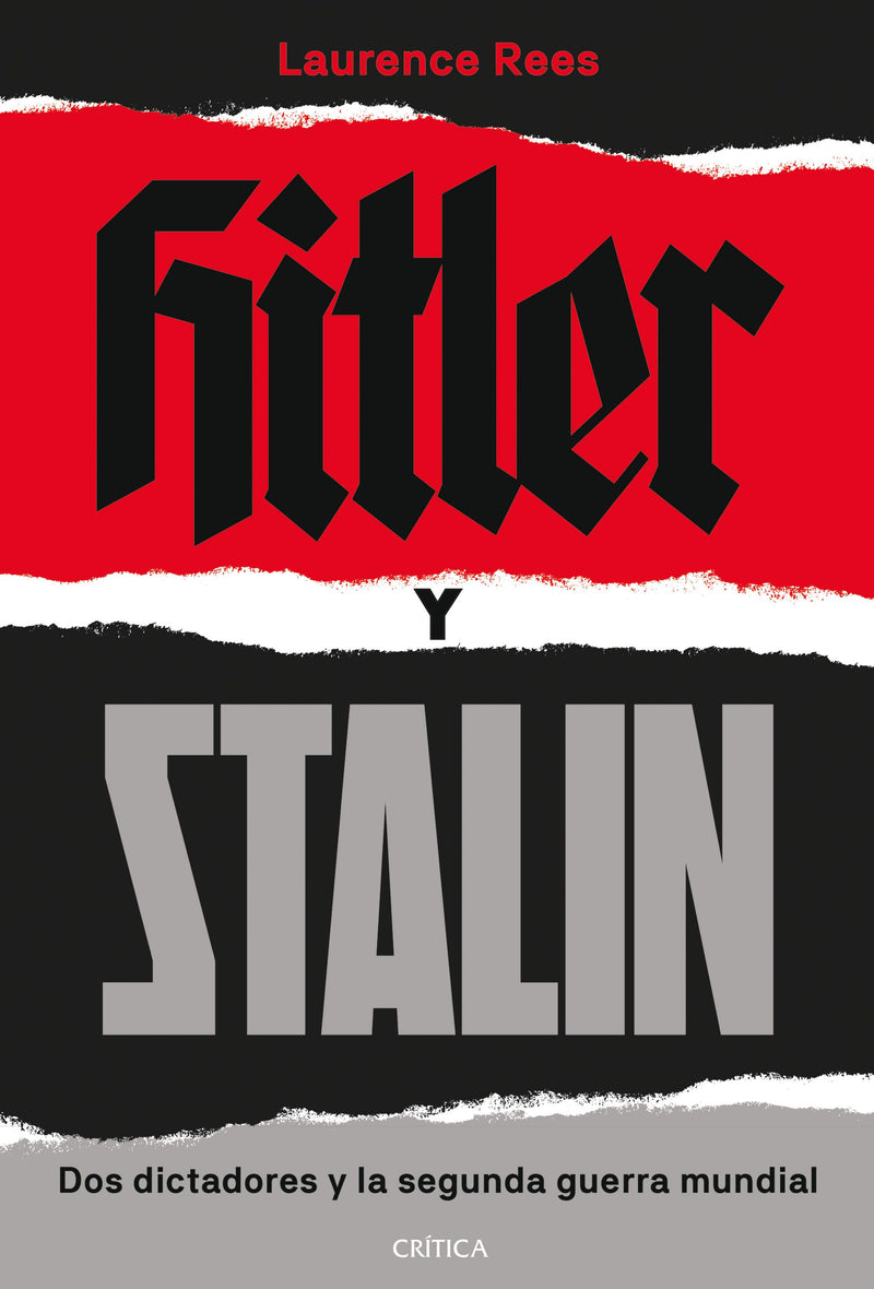 Hitler y Stalin                                    -  Laurence Rees