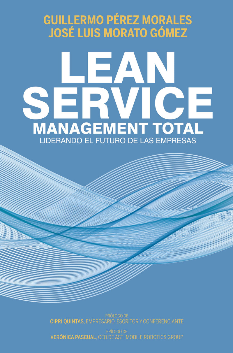Lean Service# management total                     -  Guillermo Pérez Morales José Luis Morato Gómez