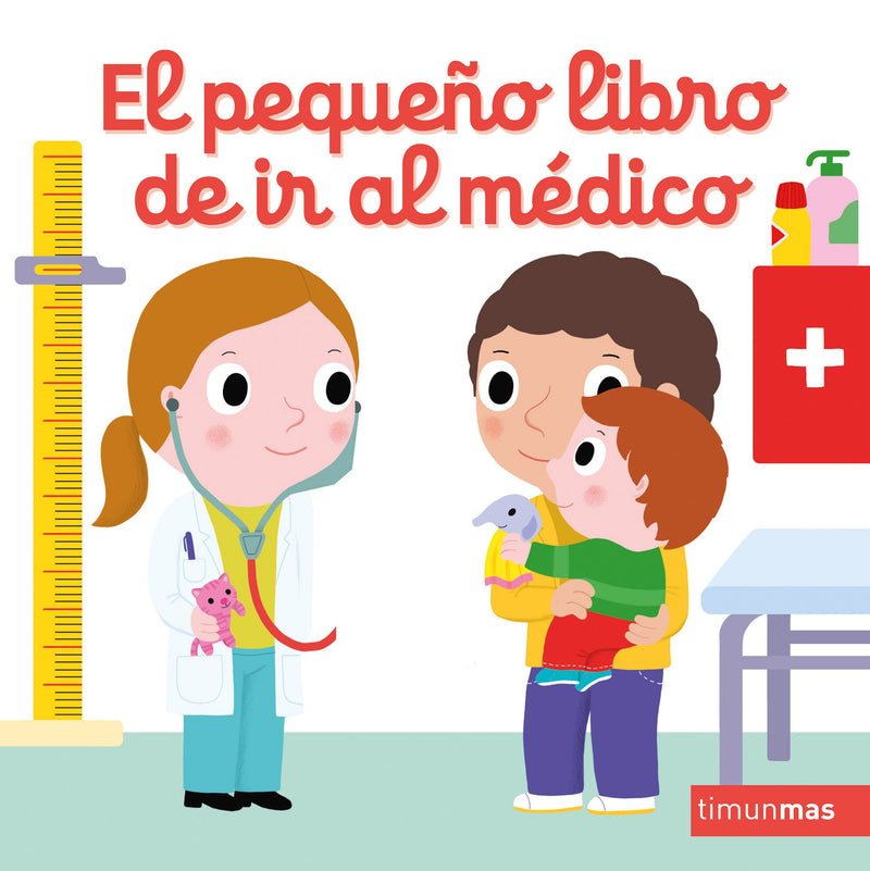 El pequeño libro de ir al médico                   -  Nathalie Choux