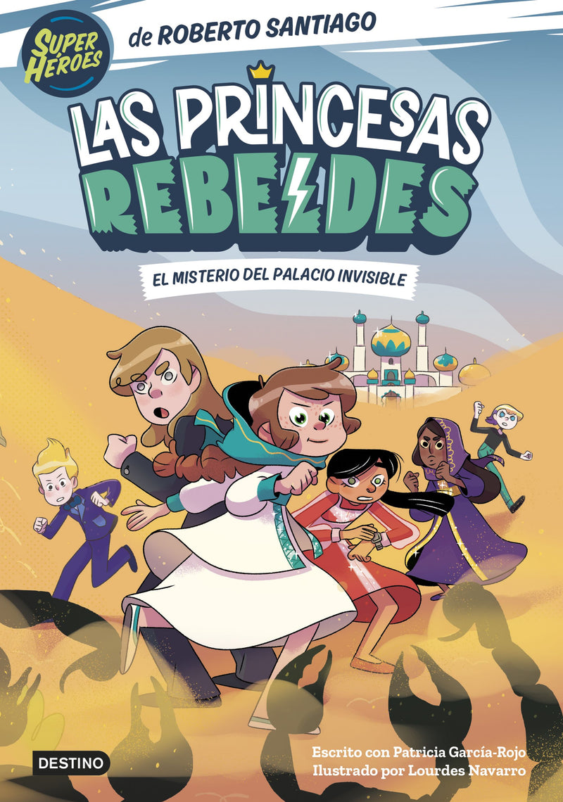 Las Princesas Rebeldes 2. El misterio del palacio  -  Roberto Santiago