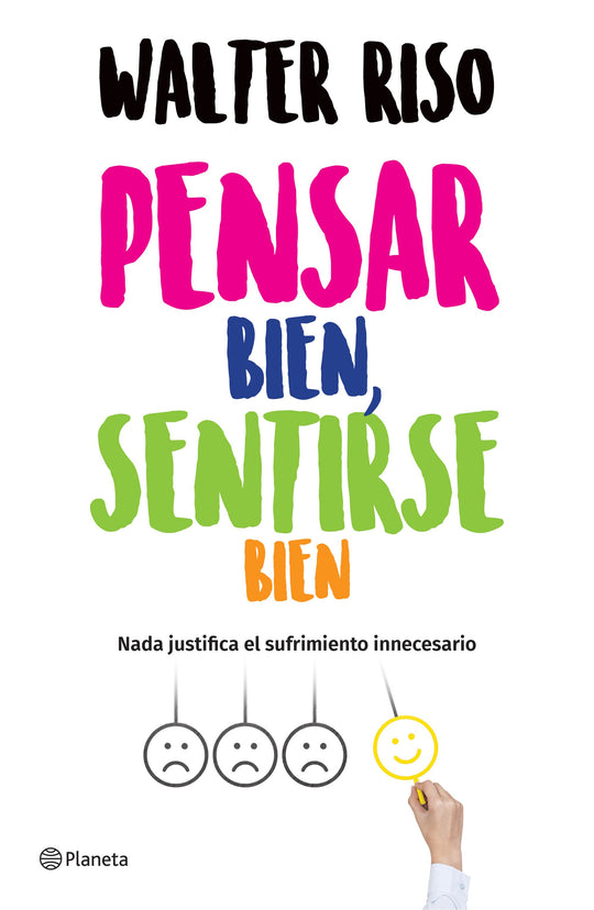 Pensar bien# sentirse bien                         -  Walter Riso