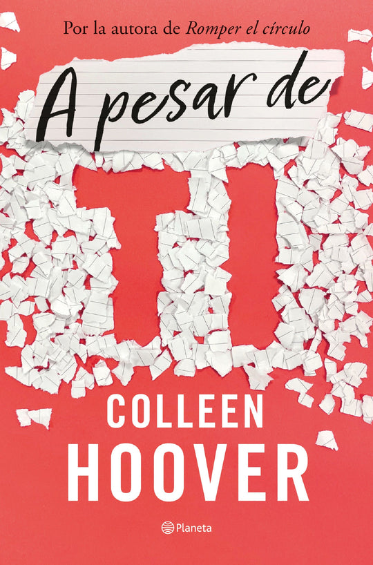 A pesar de ti (Regretting You)                     -  Colleen Hoover