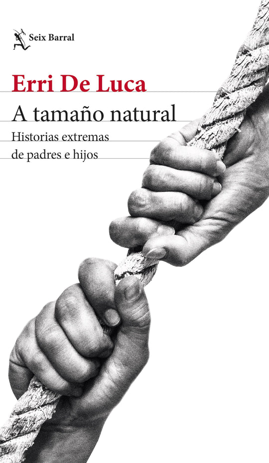 A tamaño natural                                   -  Erri De Luca