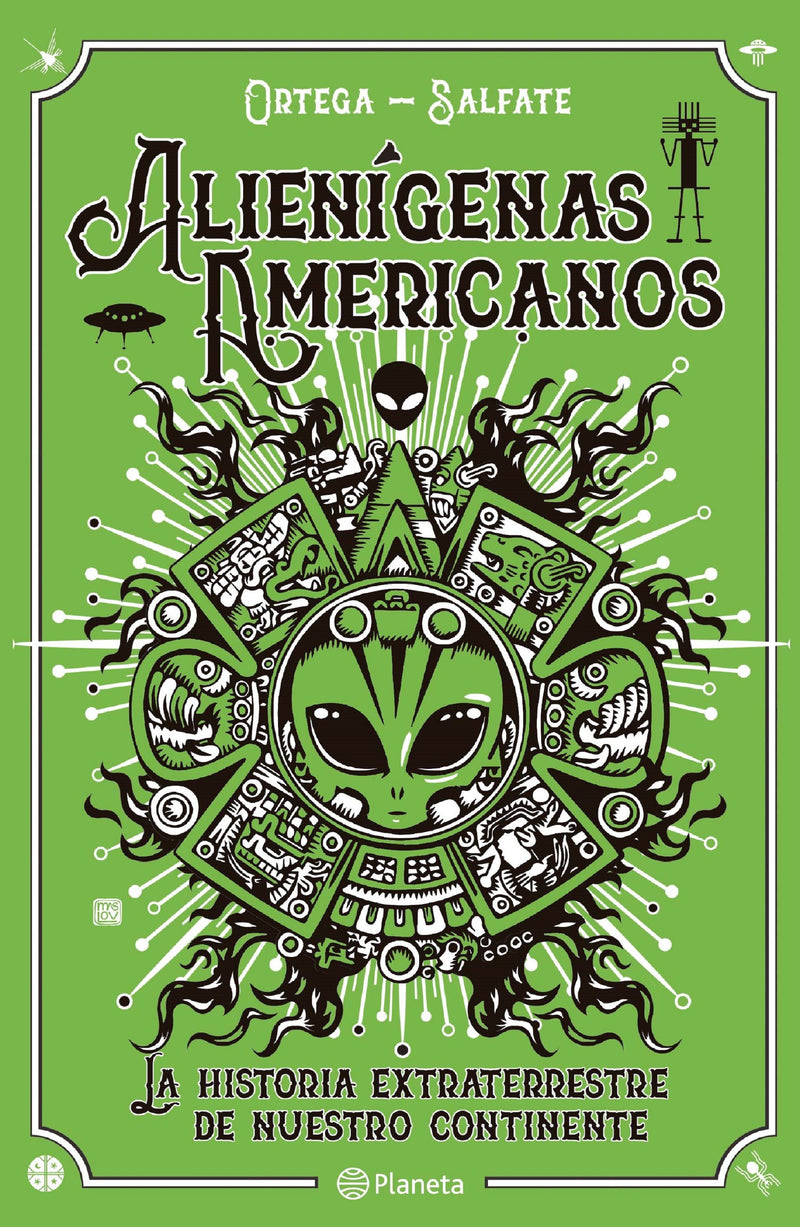 Alienígenas Americanos                             -  Francisco Ortega Juan Salfate