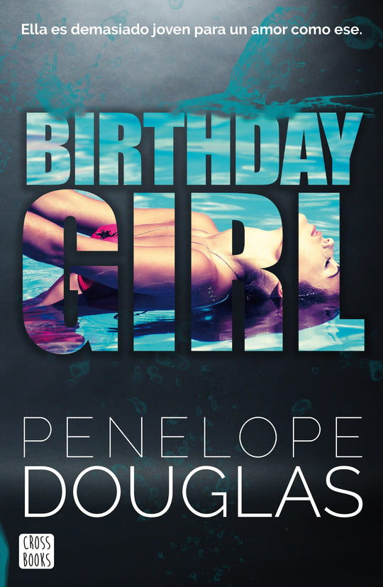 Birthday girl                                      -  Penelope Douglas