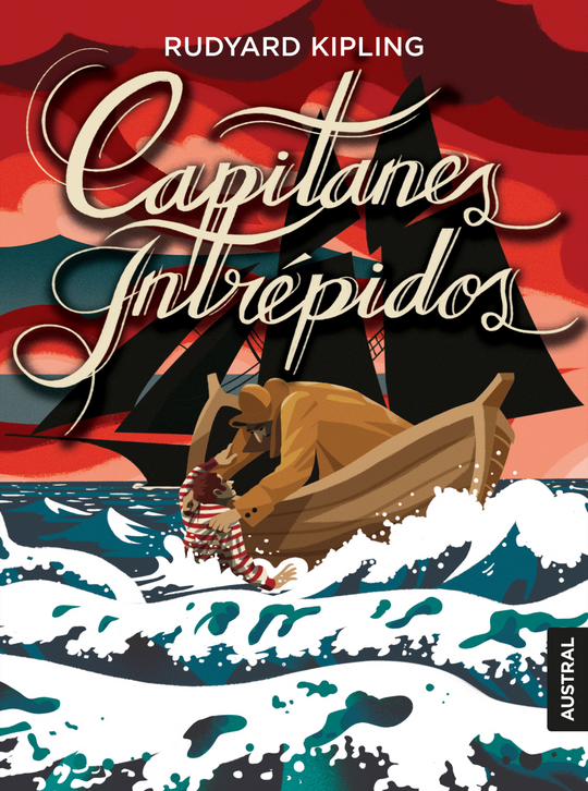 Capitanes intrépidos                               -  Rudyard Kipling
