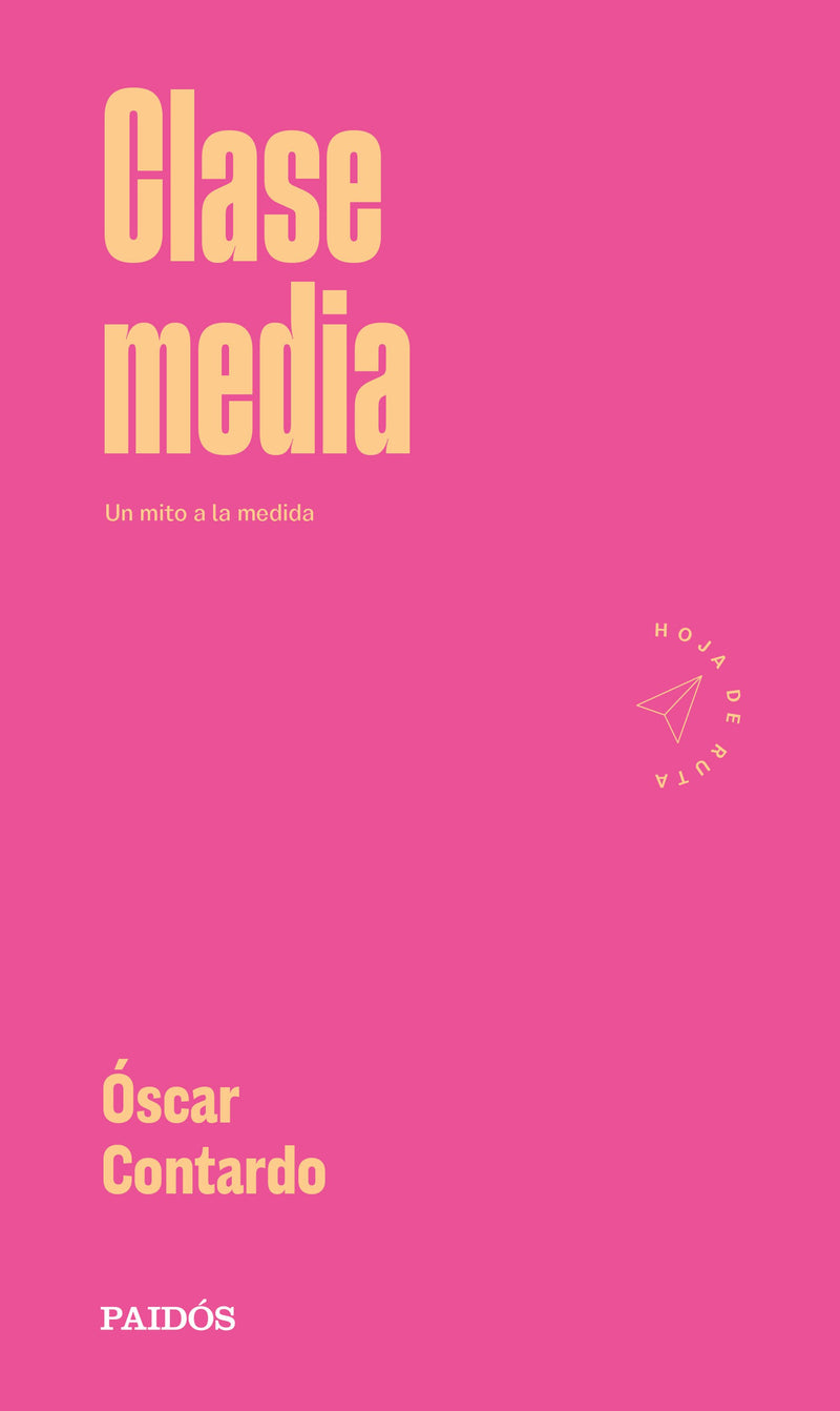 Clase media                                        -  Óscar Contardo
