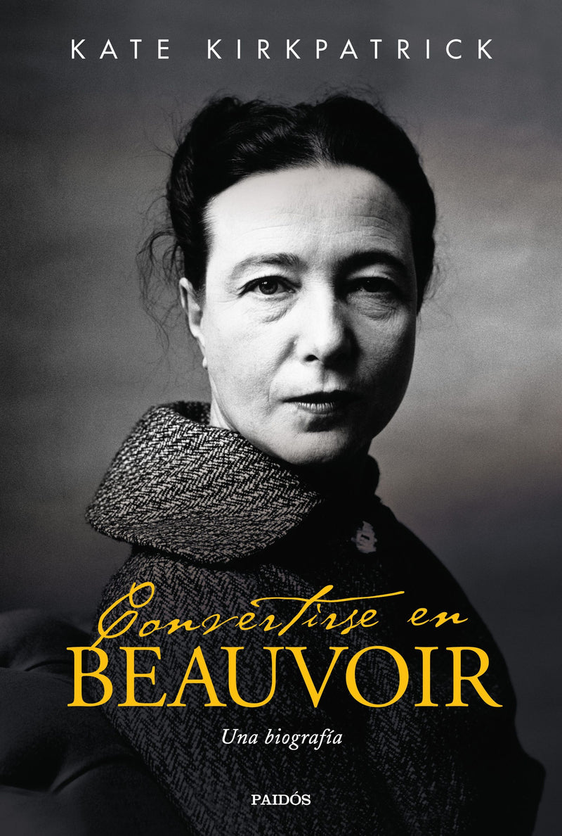 Convertirse en Beauvoir                            -  Kate Kirkpatrick