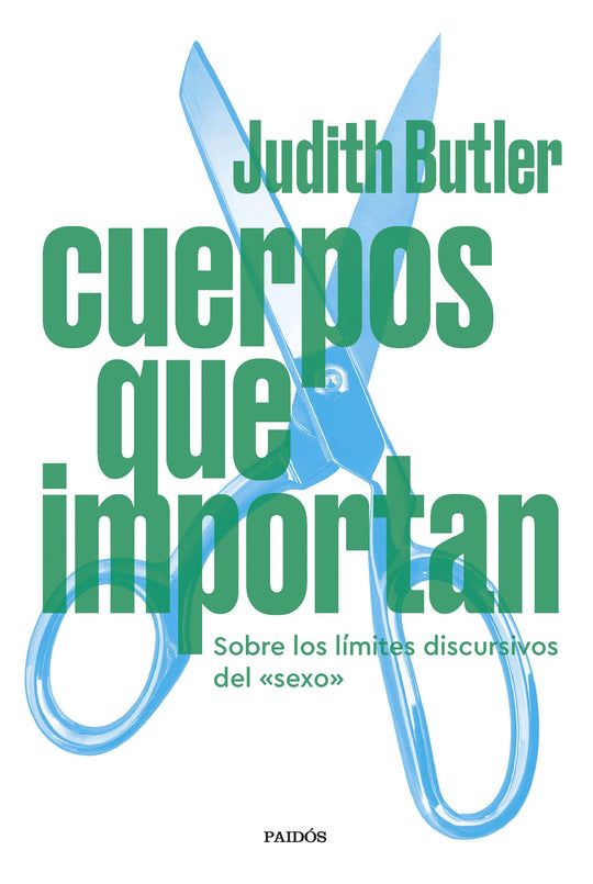 Cuerpos que importan                               -  Judith Butler