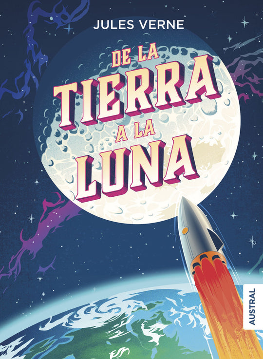 De la Tierra a la Luna                             -  Jules Verne