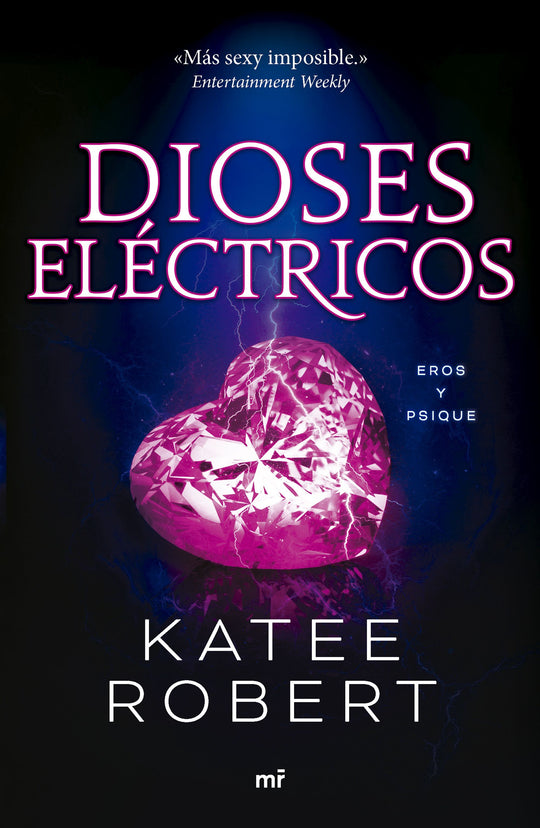 Dioses eléctricos (Electric Idol)                  -  Katee Robert