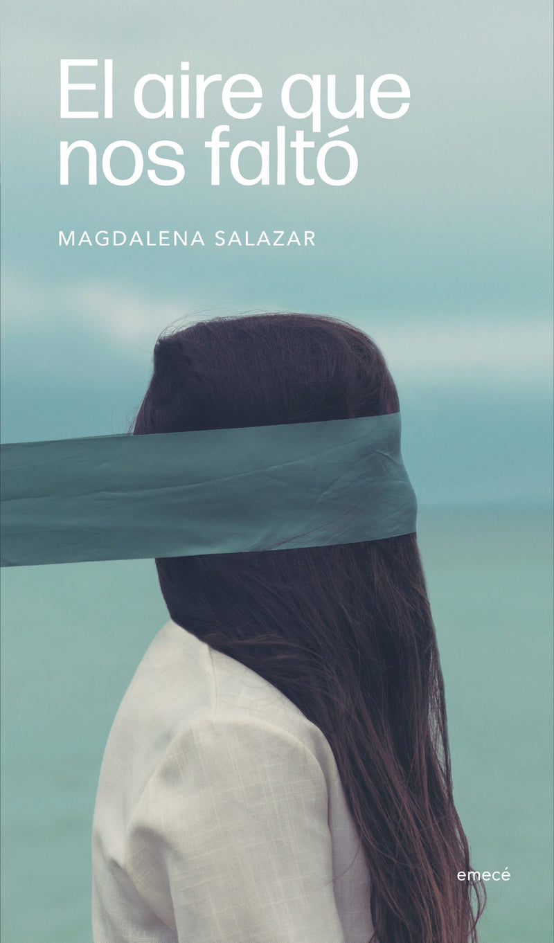 El aire que nos faltó                              -  Magdalena Salazar