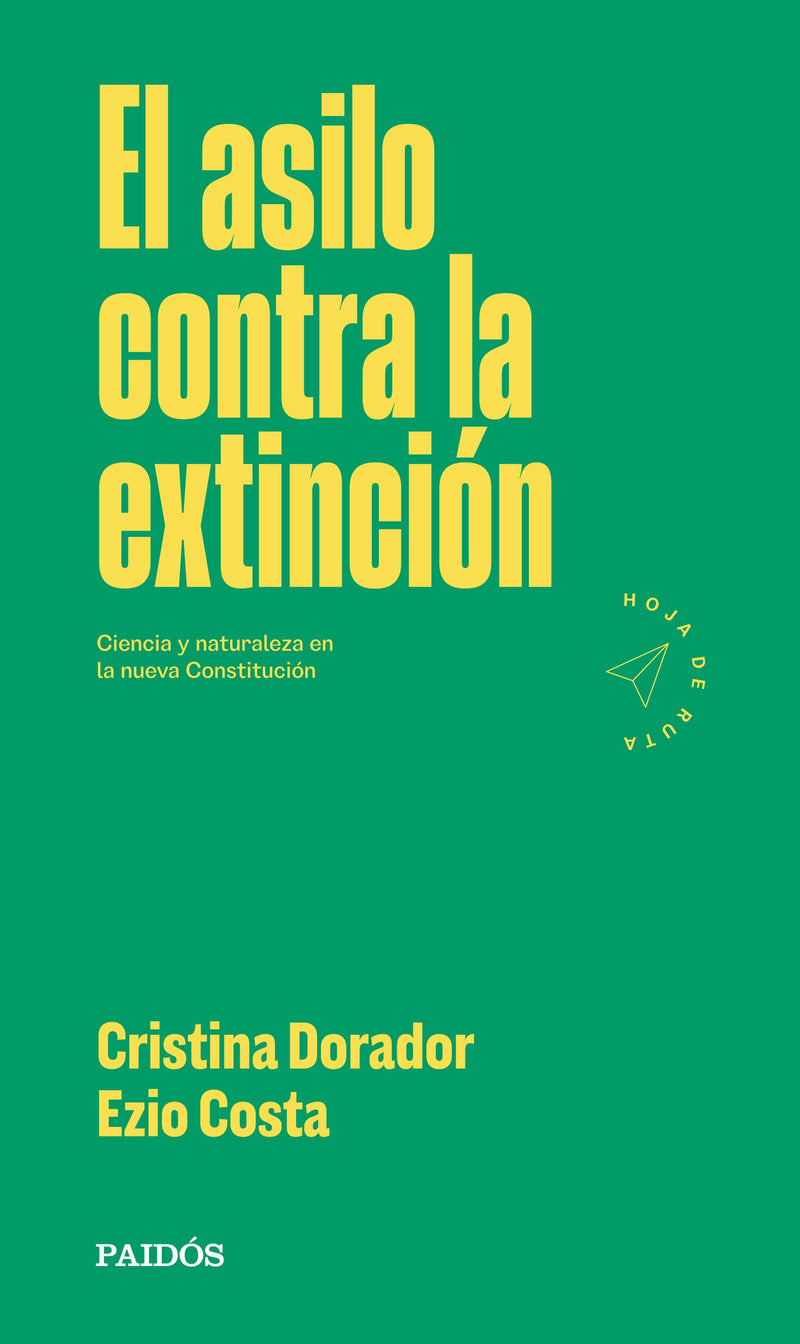 El asilo contra la extinción                       -  Ezio Costa Cristina Dorador