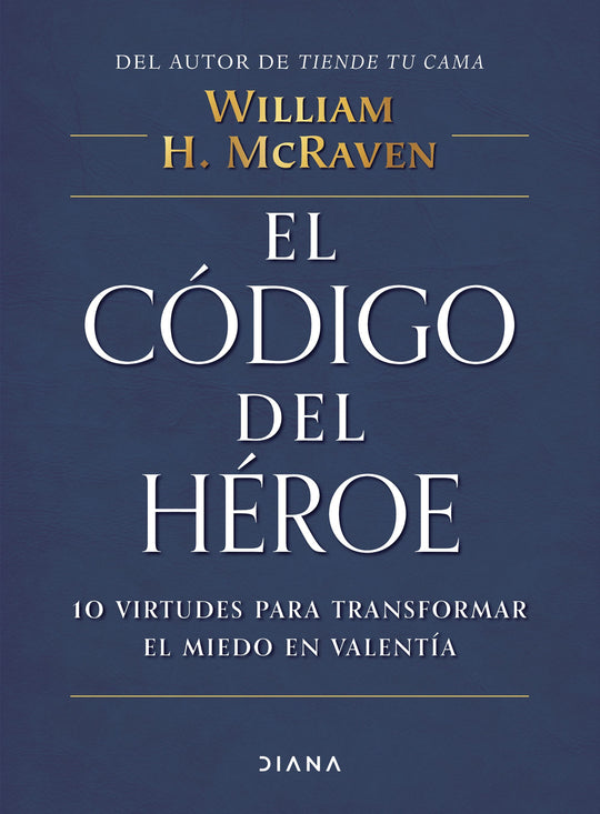 El código del héroe                                -  William H. McRaven